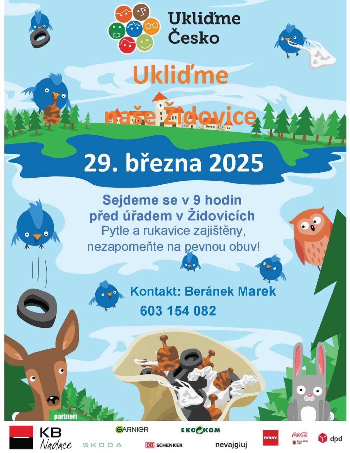 Obecní úřad Židovice si Vás dovoluje pozvat na akci "Ukliďme Naše Židovice". Touto akcí se naše obec zapojuje do celorepublikové akce UKLIĎME ČESKO. Další informace na www.UklidmeCesko.cz  Sraz: OÚ Židovice Kdy: sobota 29.března 2025 v 9.00 hodin  Pytle a rukavice zajištěny.