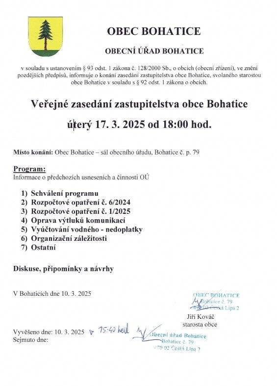 Vážení občané, tímto vás zveme na veřejné zasedání zastupitelstva obce Bohatice, které se uskuteční dne 17. března 2025 od 18:00 hodin. jk