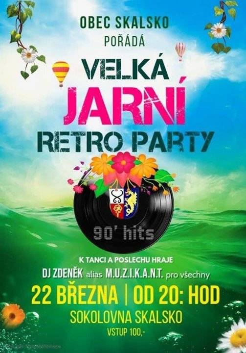 Zveme na RETRTO DISCO do sokolovny na Skalsku v sobotu 22.3. od 20:00hodin. DJ ZDENĚK alias M.U.Z.I.K.A.N.T. pro všechny, zahraje hity 80 a 90let minulého století.  Vstupné 100,- Kč (těšit se můžete i na retro nápoje a i některé retro ceny drinku)