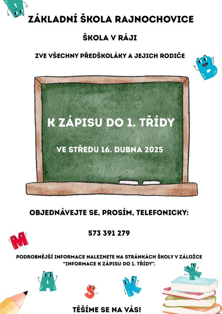 Zápis 16. 4. 2025 - více informací v záložce "INFORMACE K ZÁPISU DO 1. TŘÍDY"