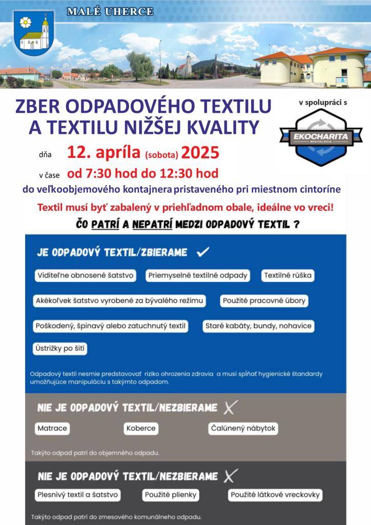 Dňa 12.04.2025 v čase od 7:30 do 12:30 hod. sa uskutoční na parkovisku pri miestnom cintoríne zber odpadového textilu a textilu nižšej kvality do veľkoobjemového kontajnera.
