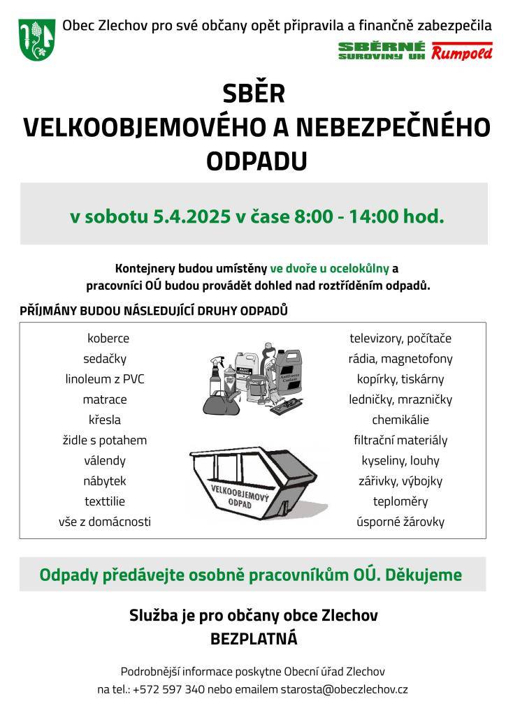 Obec Zlechov připravila pro své občany bezplatný sběr velkoobjemového a nebezpečného odpadu, který se uskuteční 5. dubna 2025 od 8:00 do 14:00.