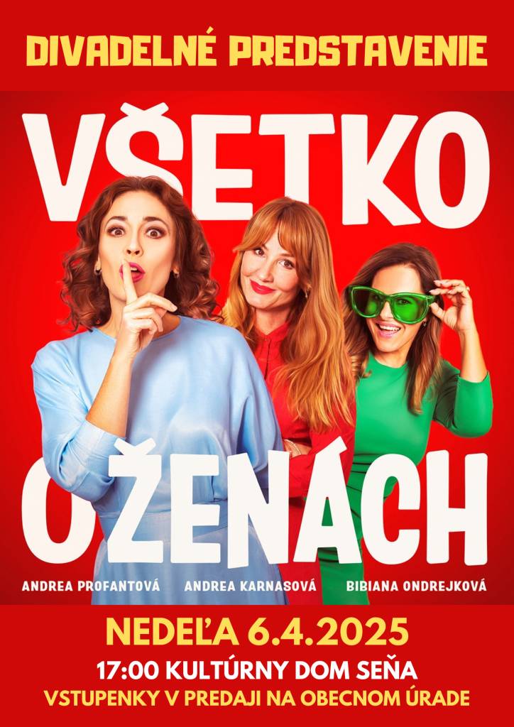 Obec Seňa pozýva všetkých záujemcov na jedinečné divadelné predstavenie, ktoré sa uskutoční dňa 06.04.2025 v kultúrnom dome v Seni so začiatkom o 17.00 hod.