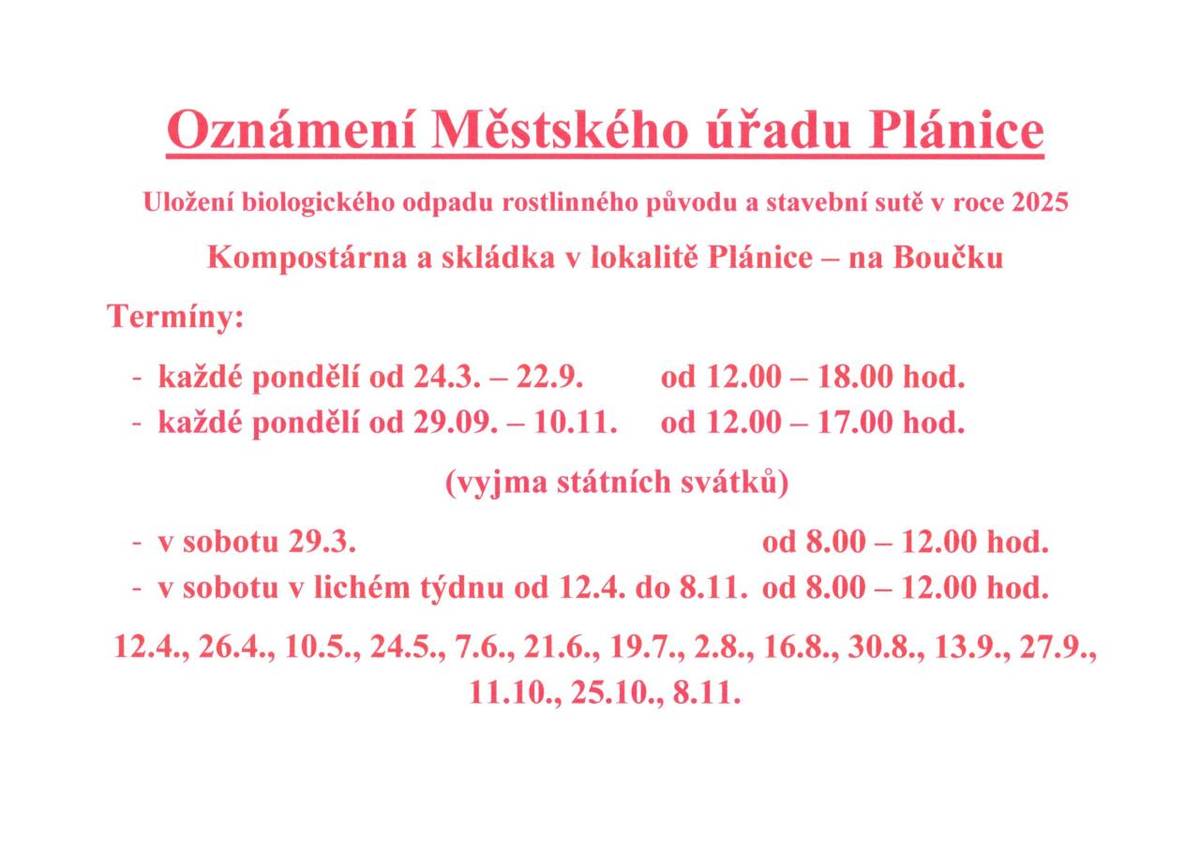 Oznámení MěÚ Plánice - Kompostárna a skládka v lokalitě Plánice - na Boučku, provoz od 24. 3. 2025 do 10. 11. 2025.