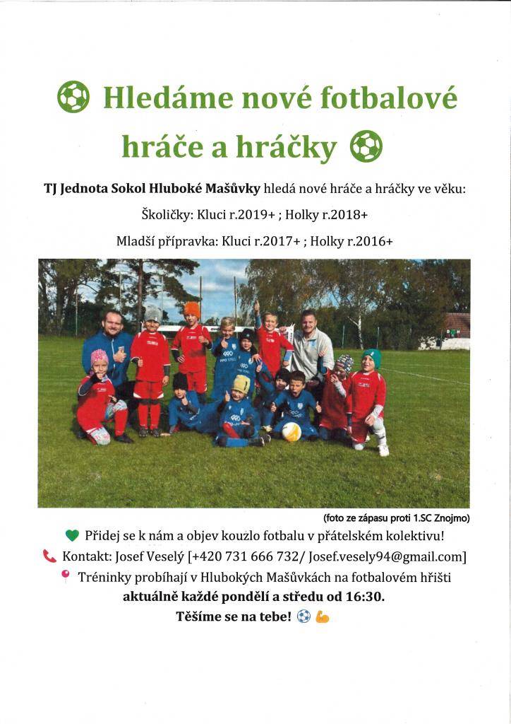TJ Jednota Sokol Hluboké Mašůvky hledá nové hráče a hráčky! Přidejte se k nám a objevte kouzlo fotbalu. Děti ve věku od 5 do 8 let jsou vítány. Tréninky probíhají každé pondělí a středu od 16:30 na našem hřišti. Těšíme se na vás!