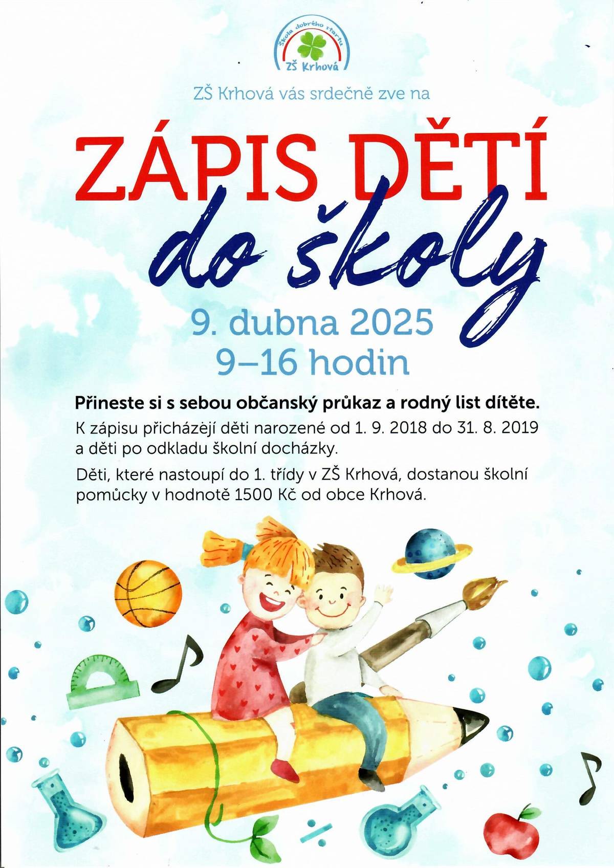 kdy: 9. dubna 2025, 9-16 hodin Přineste si s sebou občanský průkaz a rodný list dítěte.