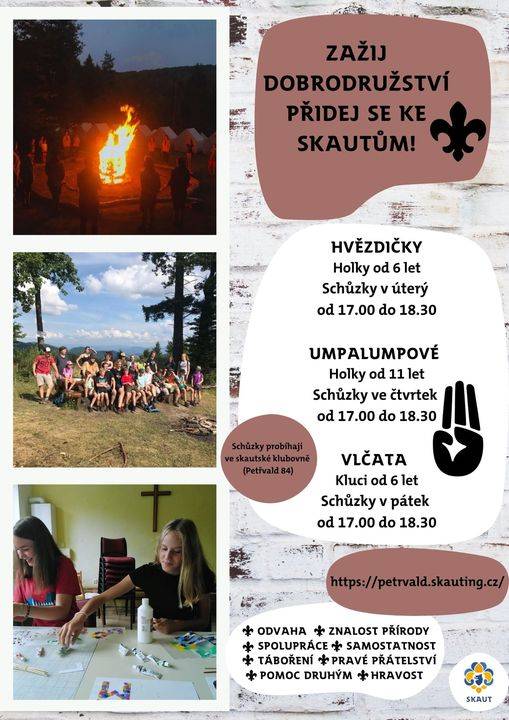 Skauti hledají nové členy!  Aneb nikdy není pozdě přidat se ke skautskému společenství!  Není potřeba se nikam předem hlásit, stačí dorazit ke skautské klubovně v čase dané schůzky, zde se pak všechny potřebné informace dozvíte od vedoucího dané družiny.