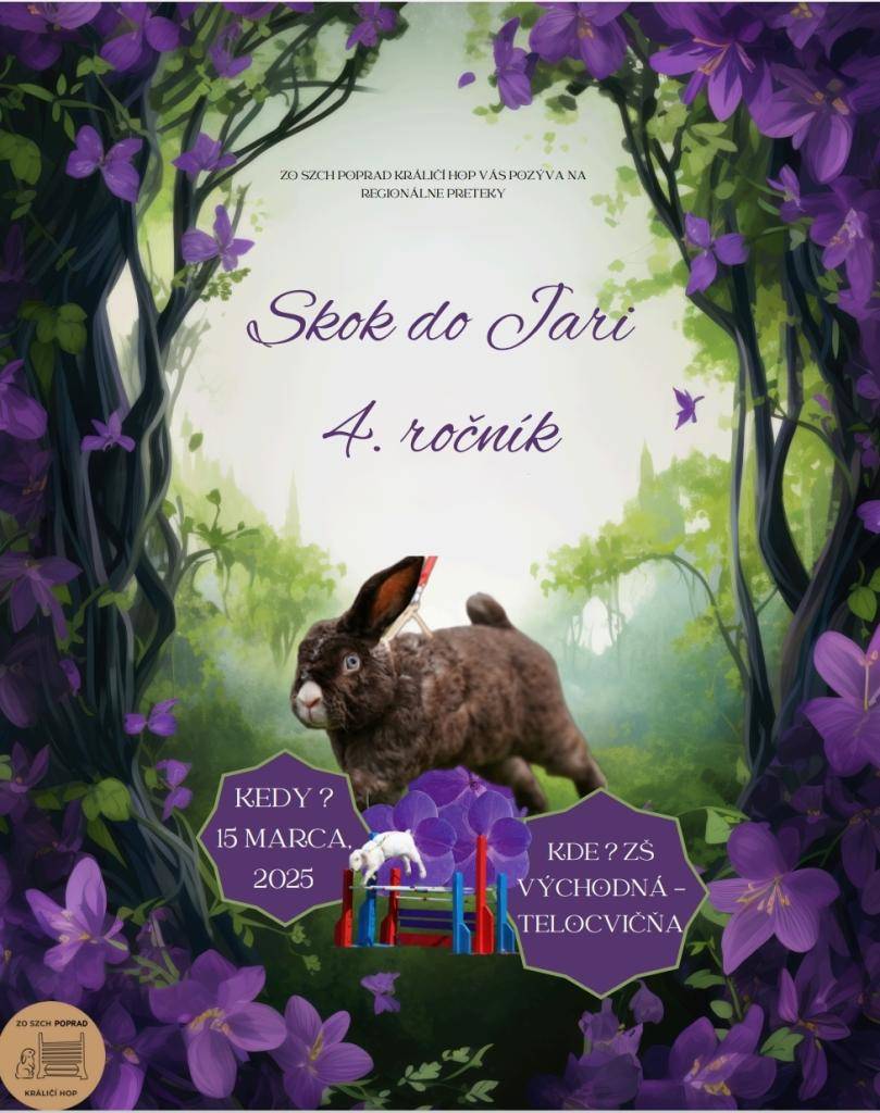 4.ročník v králičom hope pod názvom "Skok do jari"sa uskutoční v sobotu 15.marca 2025 v telocvični Základnej školy v čase od 8,30 hod. do 17,00 hod.   Navštívte toto zaujímavé podujatie so svojími deťmi.
