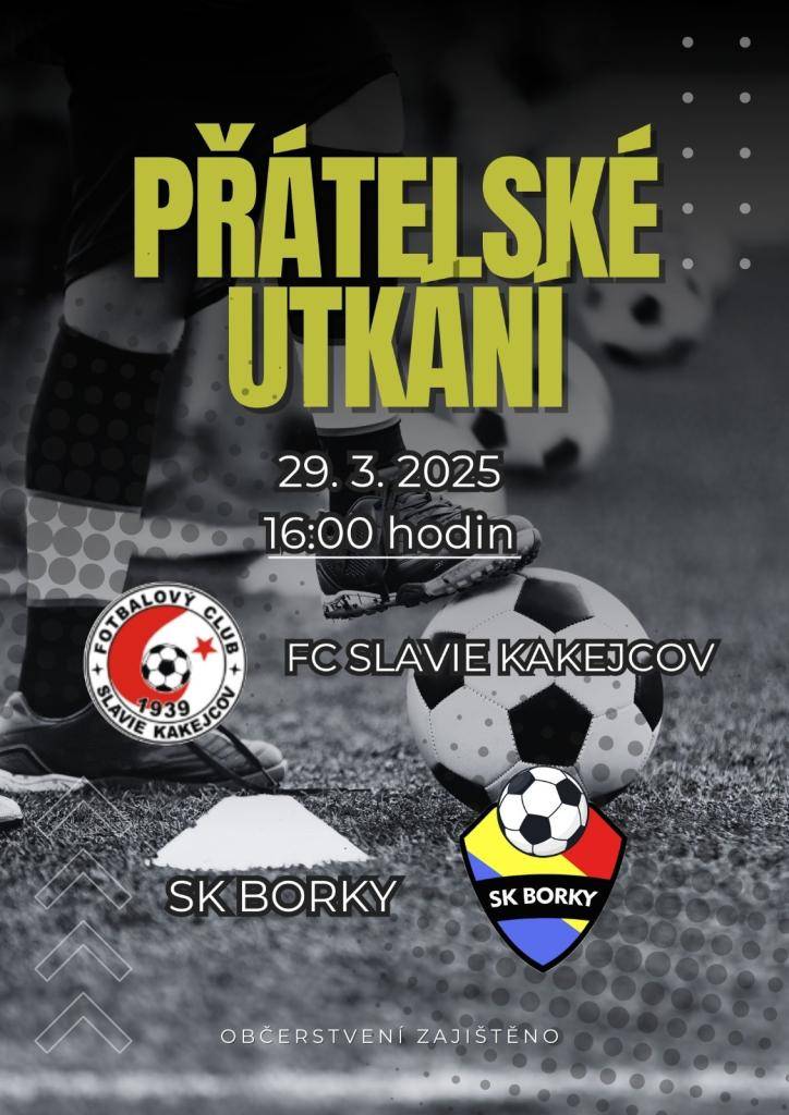 SK Borky zve všechny příznivce na fotbalové utkání, které se uskuteční na hřišti FC Slávie Kakejcov 29. března 2025 od 16:00.