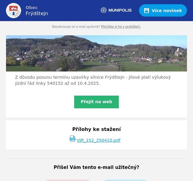 Z důvodu posunu termínu uzavírky silnice Frýdštejn - Jílové platí výlukový jízdní řád linky 540152 až od 10.4.2025.