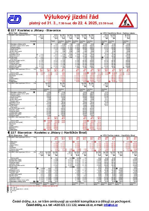 Plánovaná výluka  v úseku Sedlejov/ Telč – Dačice – Slavonice v termínu 31.3. – 29.4.2025