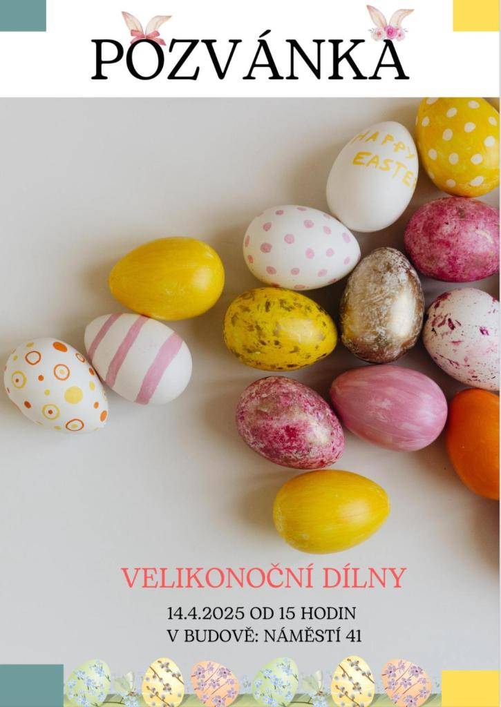 Milé děti, vážení rodiče,    srdečně vás zveme na naše Velikonoční dílny. Přijďte strávit odpoledne plné kreativity a radosti! Během dílen si společně vyrobíme velikonoční dekorace, malované kraslice a další tradiční ozdoby.