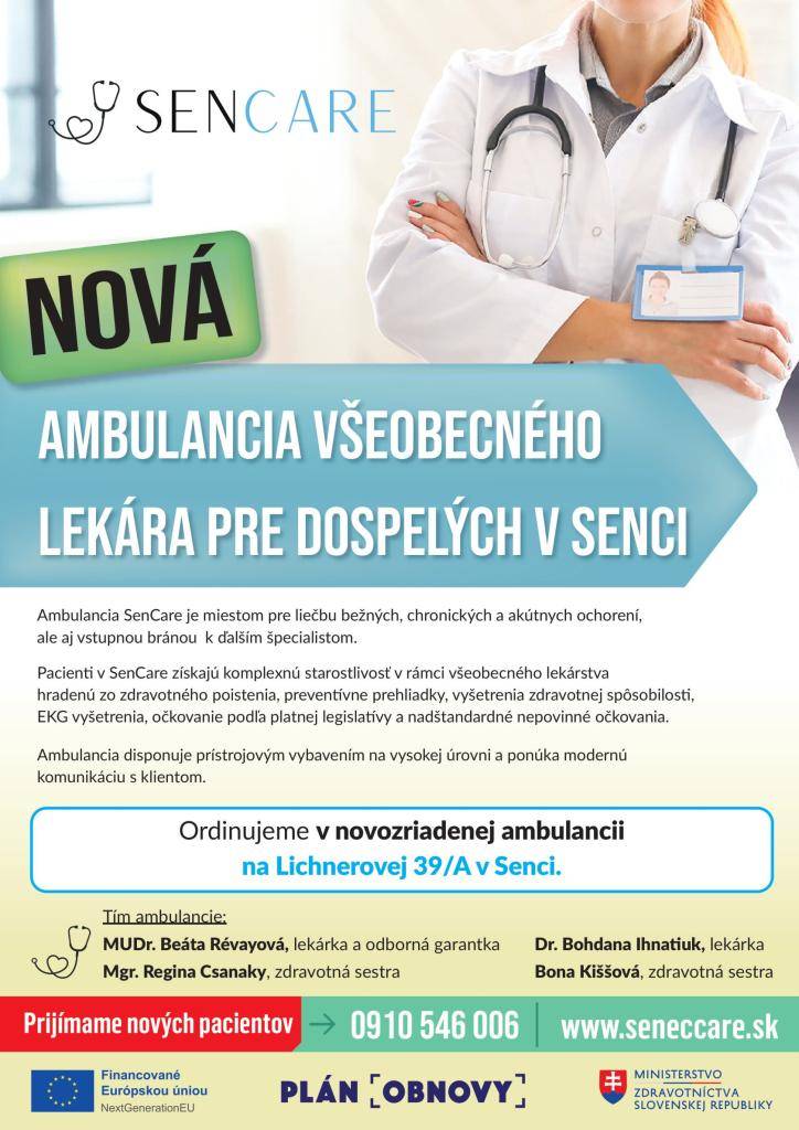 Novozriadená ambulancia na Lichnerovej 39/A v Senci prijíma nových pacientov.