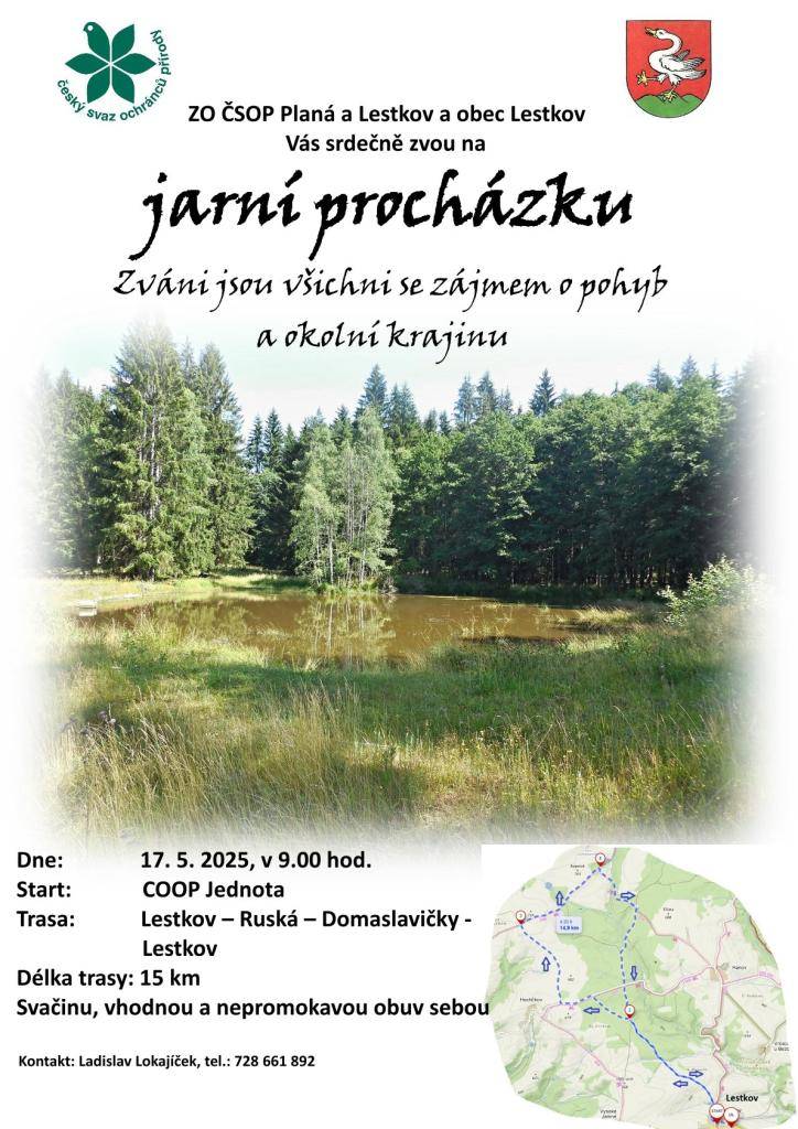 ZO ČSOP Planá a Lestkov a obec Lestkov Vás srdečně zvou na jarní procházku.  Dne: 17.5.25, v 9:00 hodin  Start: COOP Jednota Lestkov