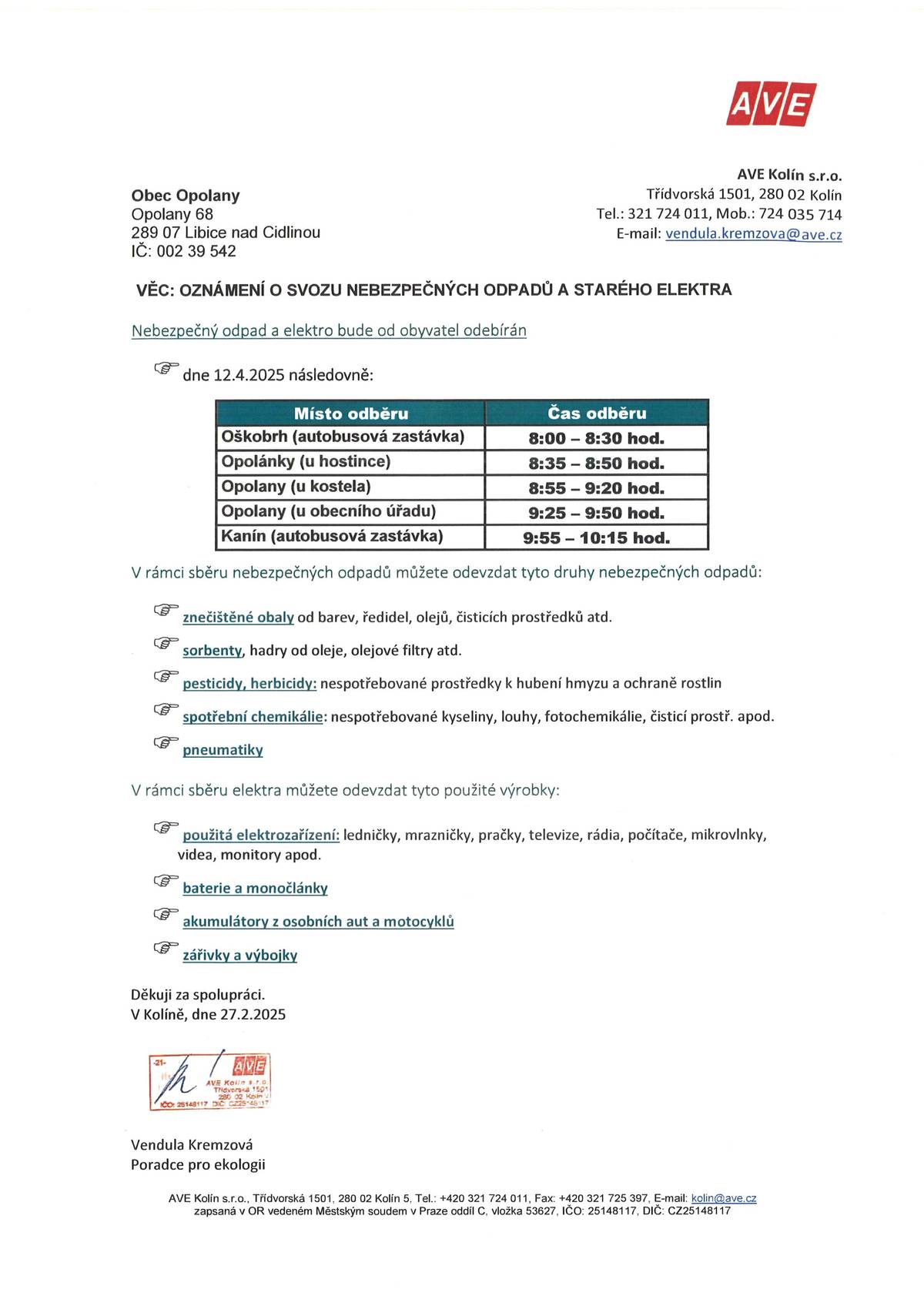 V sobotu 12.4.2025 proběhne svoz nebezpečného odpadu a elektra. Harmonogram naleznete v příloze.