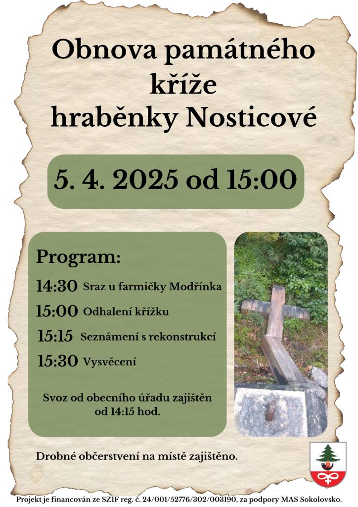Obnova památného kříže hraběnky Nosticové 5.4.2025 od 15:00 hodin.