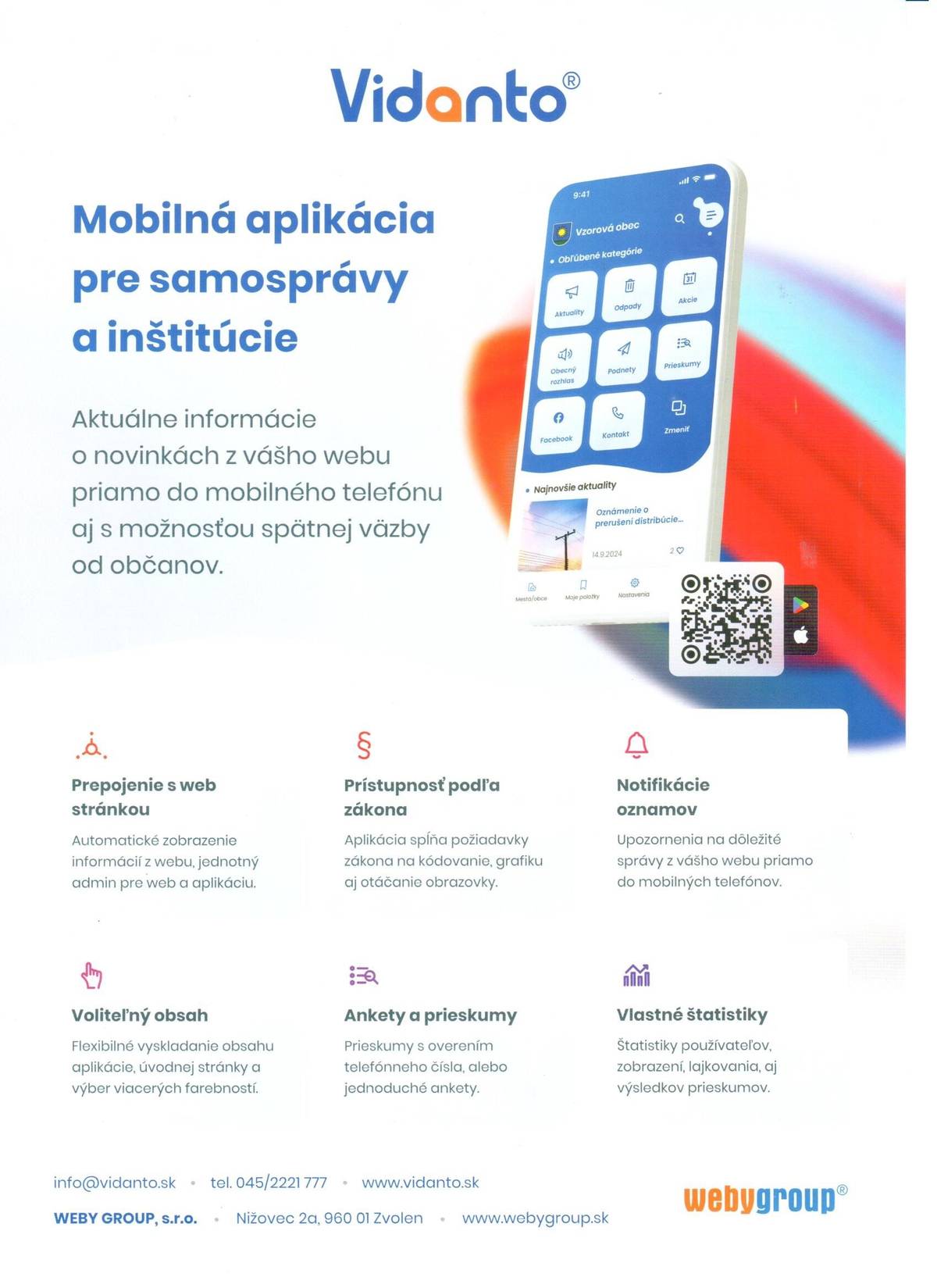 Oznamujeme občanom, že bola spustená nová mobilná aplikácia Vidanto, automaticky prepojená so stránkou obce Lisková, ktorú si môžete stiahnuť do svojich telefónov či tabletov.