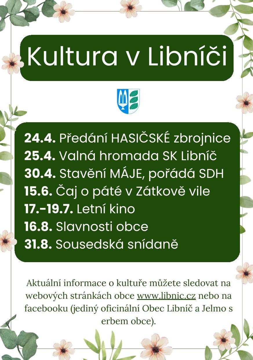 Jako každý rok i letos máme pro vás bohatý kulturní program do konce léta 2025. Sledujte nás na webu www.libnic.cz facebooku https://www.facebook.com/share/1LPSw3QEST/, nebo v aplikaci MUNUPOLIS, kam dáváme vždy aktuální informace o dění v obci.