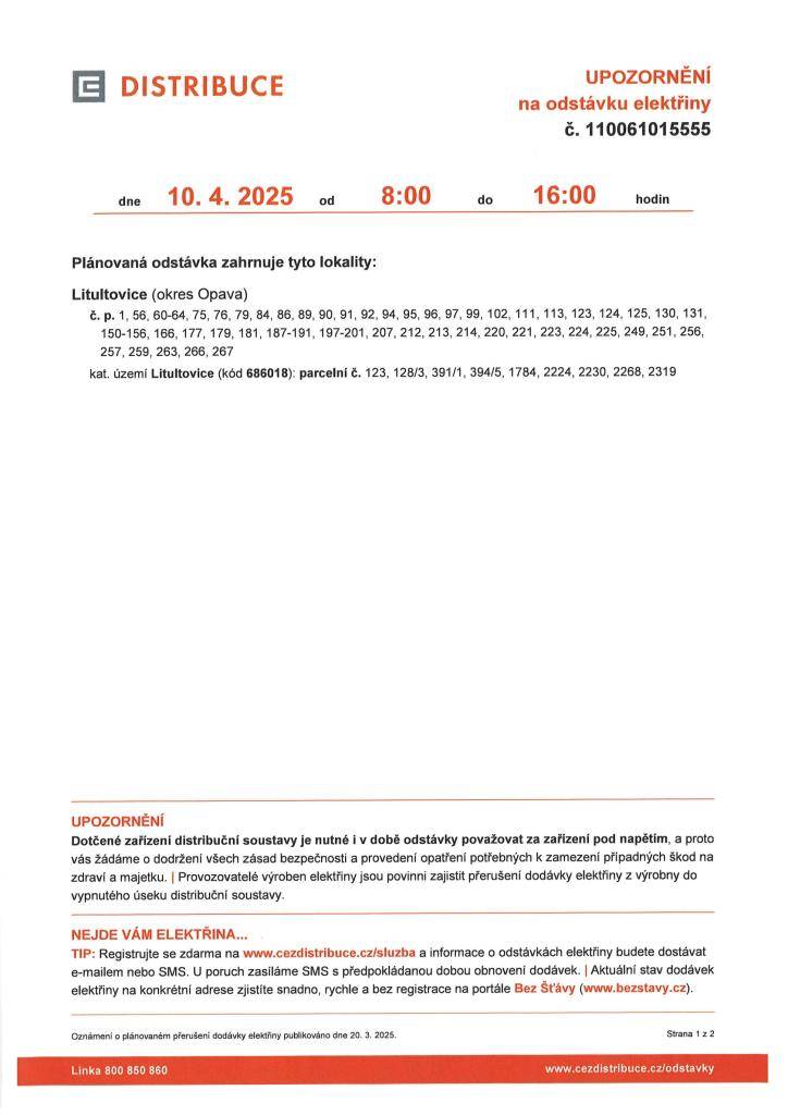 ČEZ Distribuce, a.s. upozorňuje na plánované přerušení dodávky elektrické energie dne 10.04.2025 od 8:00 do 16:00 hodin.