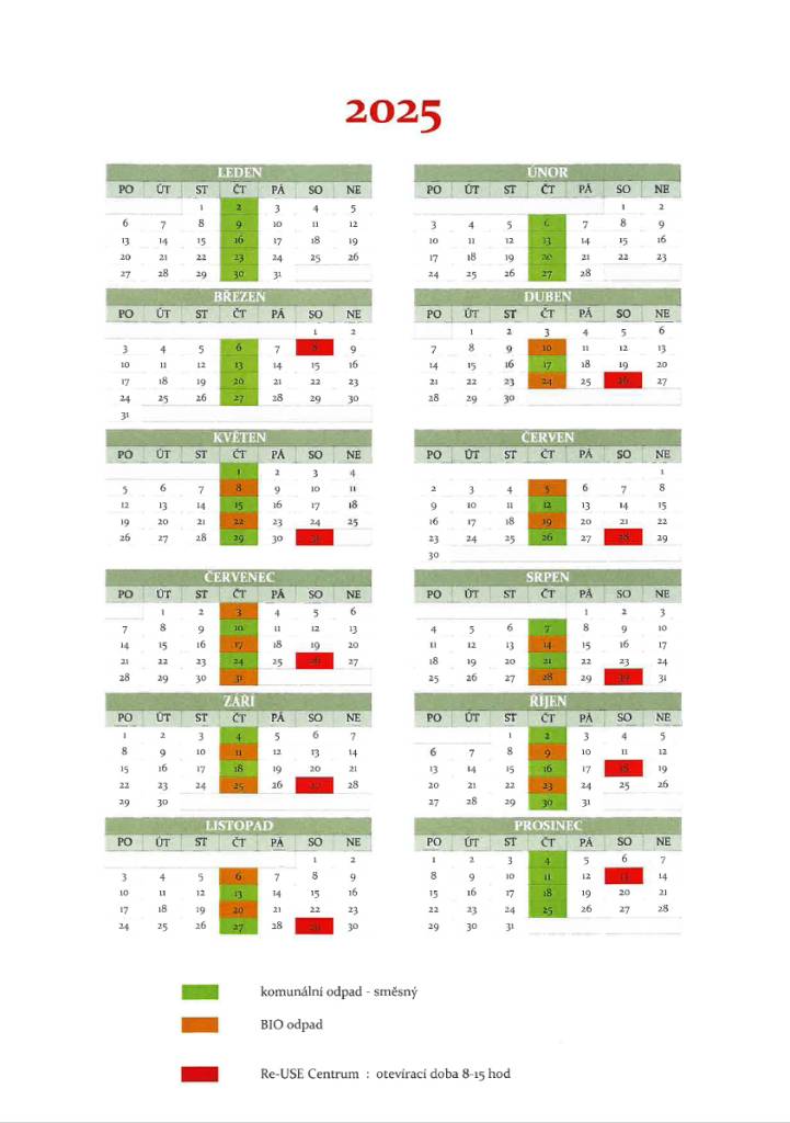 Oznamujeme občanům nové termíny svozu komunálního odpadu a bio odpadu pro rok 2025 + provoz Re - use centra. Prosím, zkontrolujte si kalendář a připravte své nádoby na včasný svoz. Děkujeme za spolupráci v oblasti ekologie.