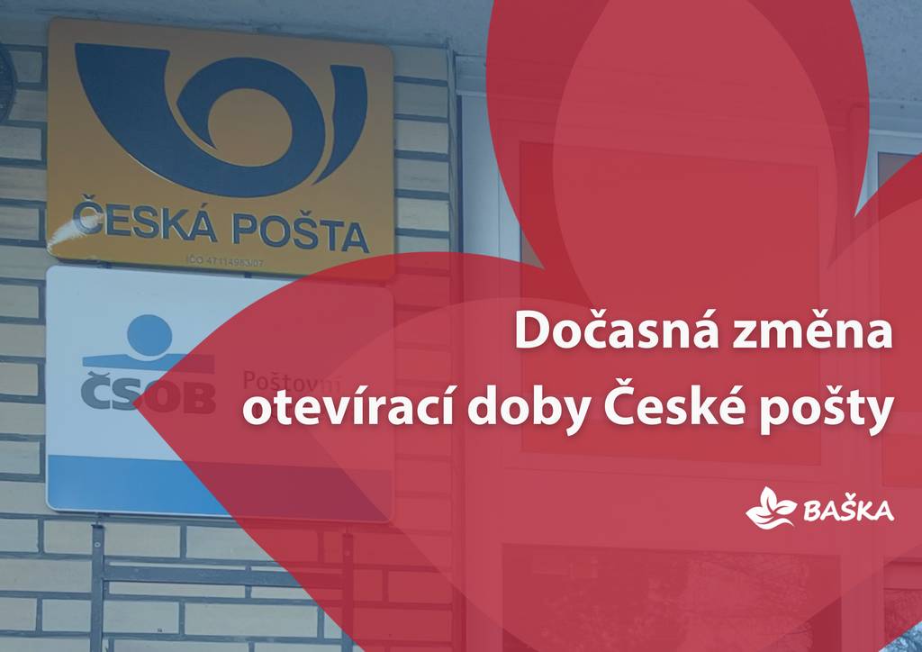 Informujeme o drobných změnách v otevírací době provozovny České pošty v Bašce ve dnech 1. - 11. dubna 2025.