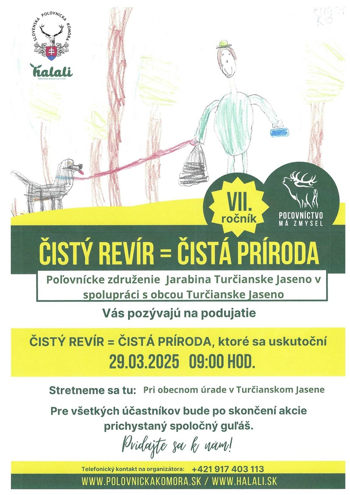 Vážení občania,   pozývame vás na podujatie / brigádu a následne fajnový guľáš. Stretneme sa 9:00 pri obecnom úrade v Turčianskom Jasene alebo 9:30 pred obecným úradom v Dolnom Kalníku.    Prosíme záujemcov o podujatie aby telefonicky alebo SMS kontaktovali starostku obce Ivetu Balšiankovú 0905 543 539