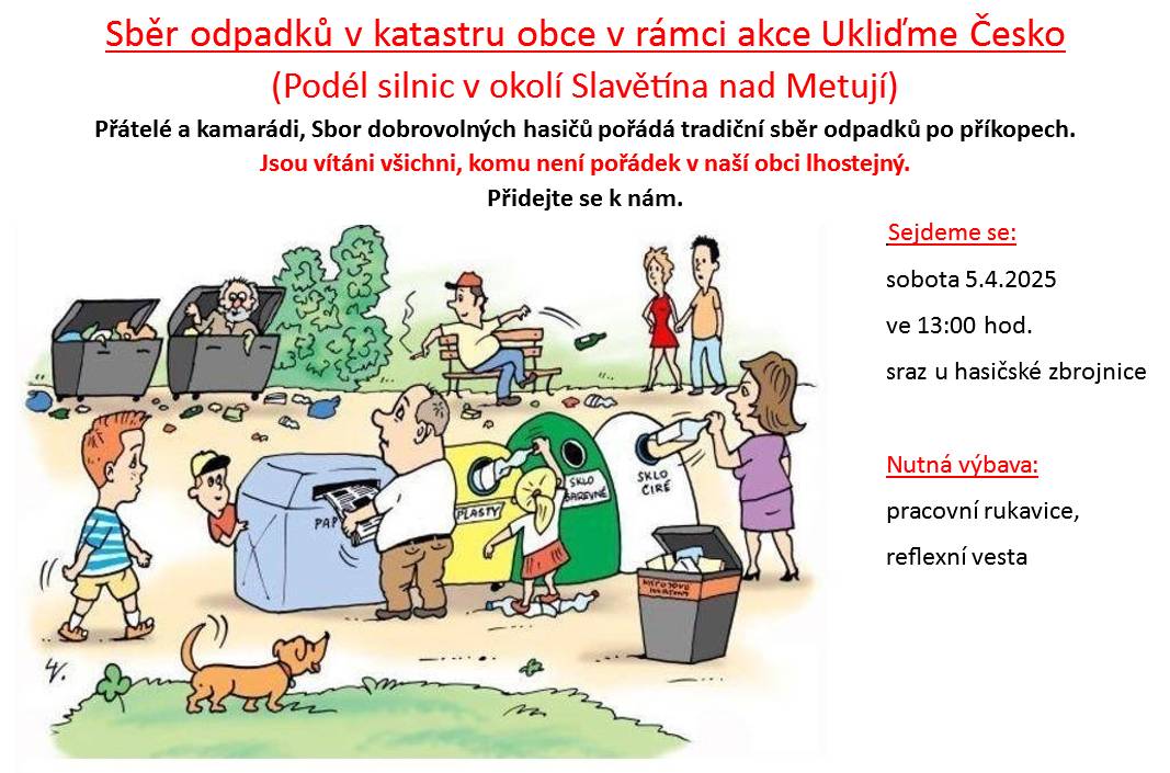 SDH Slavětín zve na tradiční sběr odpadků v příkopech podél silnic v sobotu 5. 4. od 13.00. Nutnou výbavou jsou rukavice a reflexní vesta.