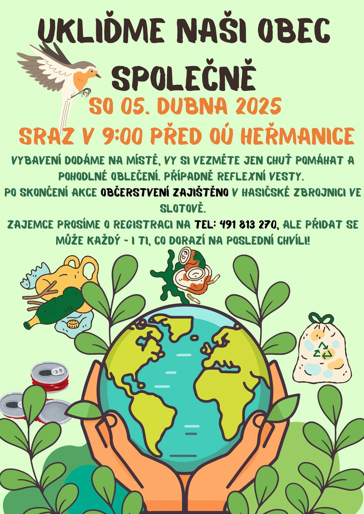 Obec Heřmanice zve občany v rámci Mezinárodního dne Země na úklid obce, který se koná v sobotu 5.4.2025 od 9:00 hod. před OÚ Heřmanice.