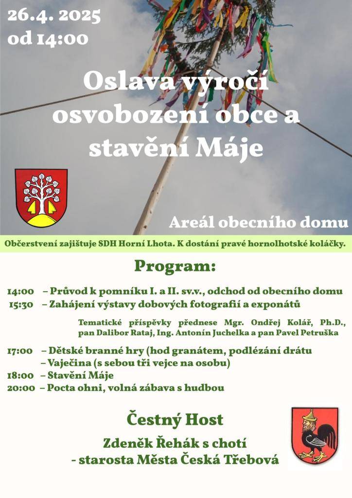 Zveme všechny občany na oslavu výročí osvobození obce spojenou se stavěním máje, která se uskuteční v sobotu 26. dubna 2025 od 14 hodin v areálu obecního domu. Čeká na vás bohatý programu, včetně výstavy dobových fotografií, dětských her a hudební zábavy.