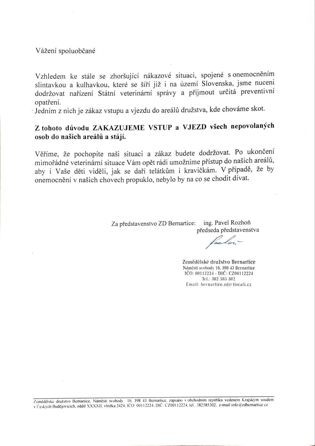 ZÁKAZ VSTUPU A VJEZDU DO ZD BERNARTICE