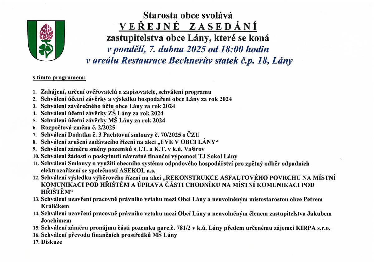 Pozvánka na veřejné zasedání zastupitelstva obce Lány, které se koná v pondělí, 7.4.2025 od 18:00 hodin v areálu Restaurace Bechnerův statek č.p. 18, Lány.