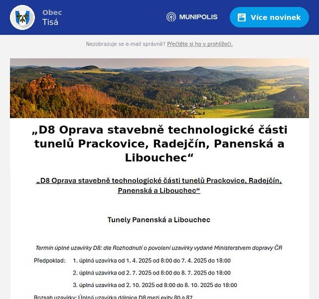 Ve výše zmiňovaných dnech budou riziková místa (MŠ + ZŠ) posílena policií ČR a pracovníky obce.