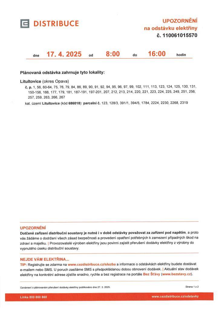 ČEZ Distribuce, a.s. upozorňuje na plánované přerušení dodávky elektrické energie dne 17.04.2025 od 8:00 do 16:00 hodin.