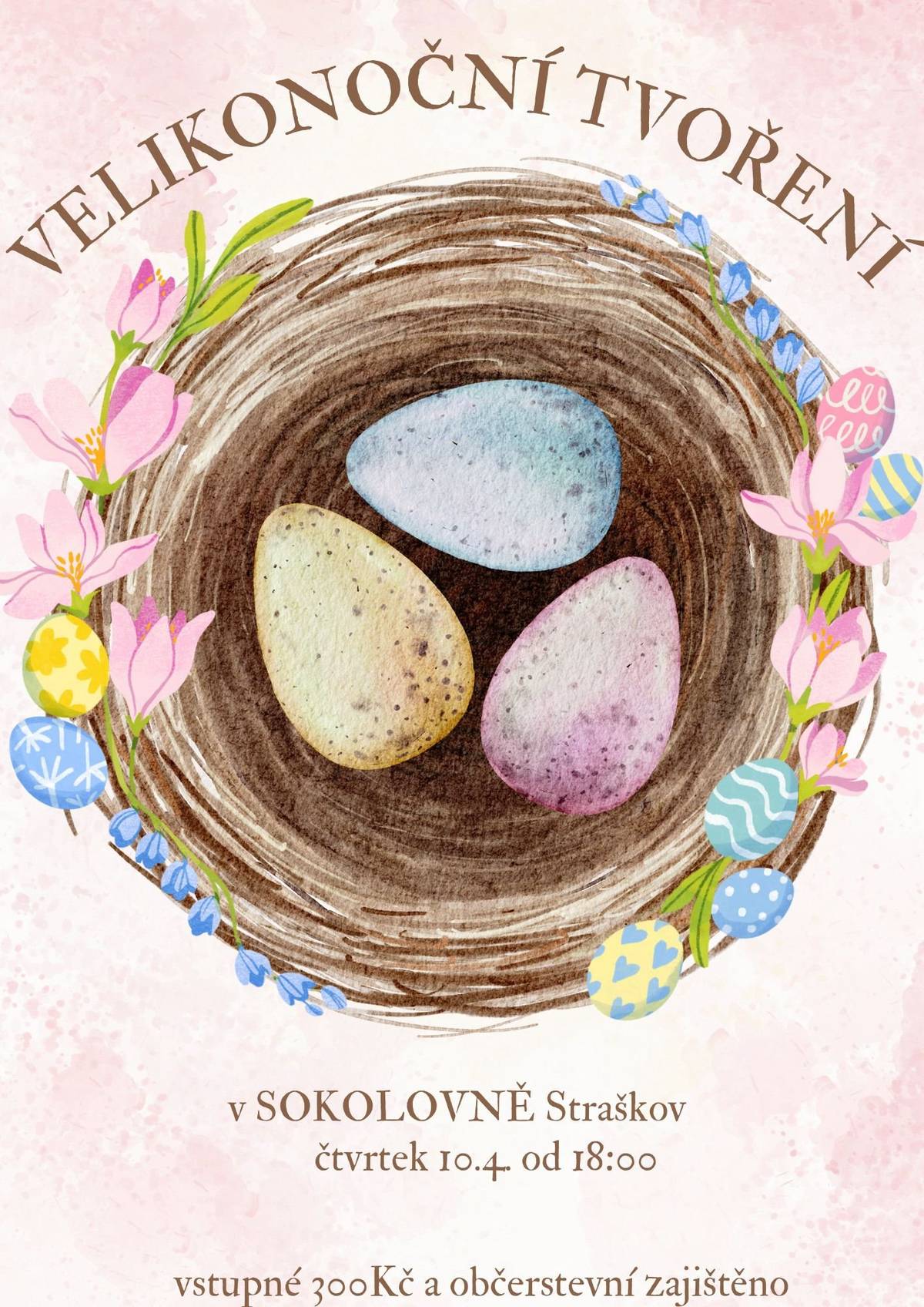 Srdečně Vás zveme na Velikonoční tvoření, které se koná v sokolovně ve Straškově ve čtvrtek 10.4.2025 od 18 hodin. Vstupné je 300 korun a občerstvení zajištěno. Přijďte si udělat velikonoční výzdobu a pobavit se s přáteli.