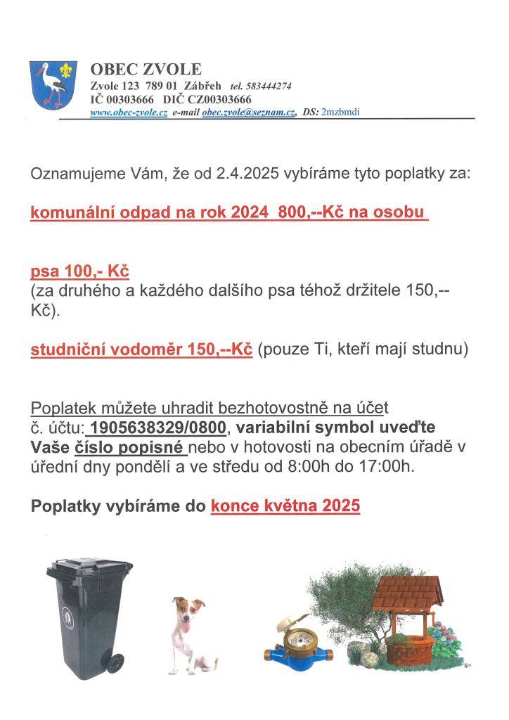 Vybíráme poplatky za komunální odpad, psy, studniční vodoměry a pachtovné.