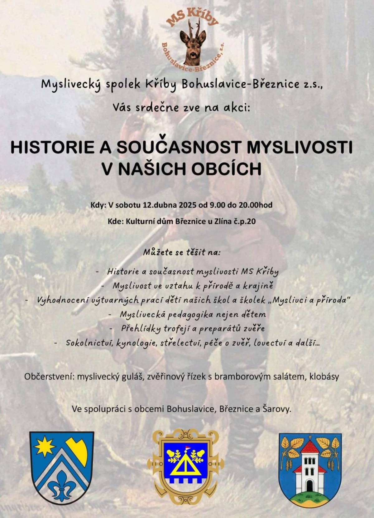 Myslivecký spolek Křiby Bohuslavice-Březnice z.s. Vás zve na akci