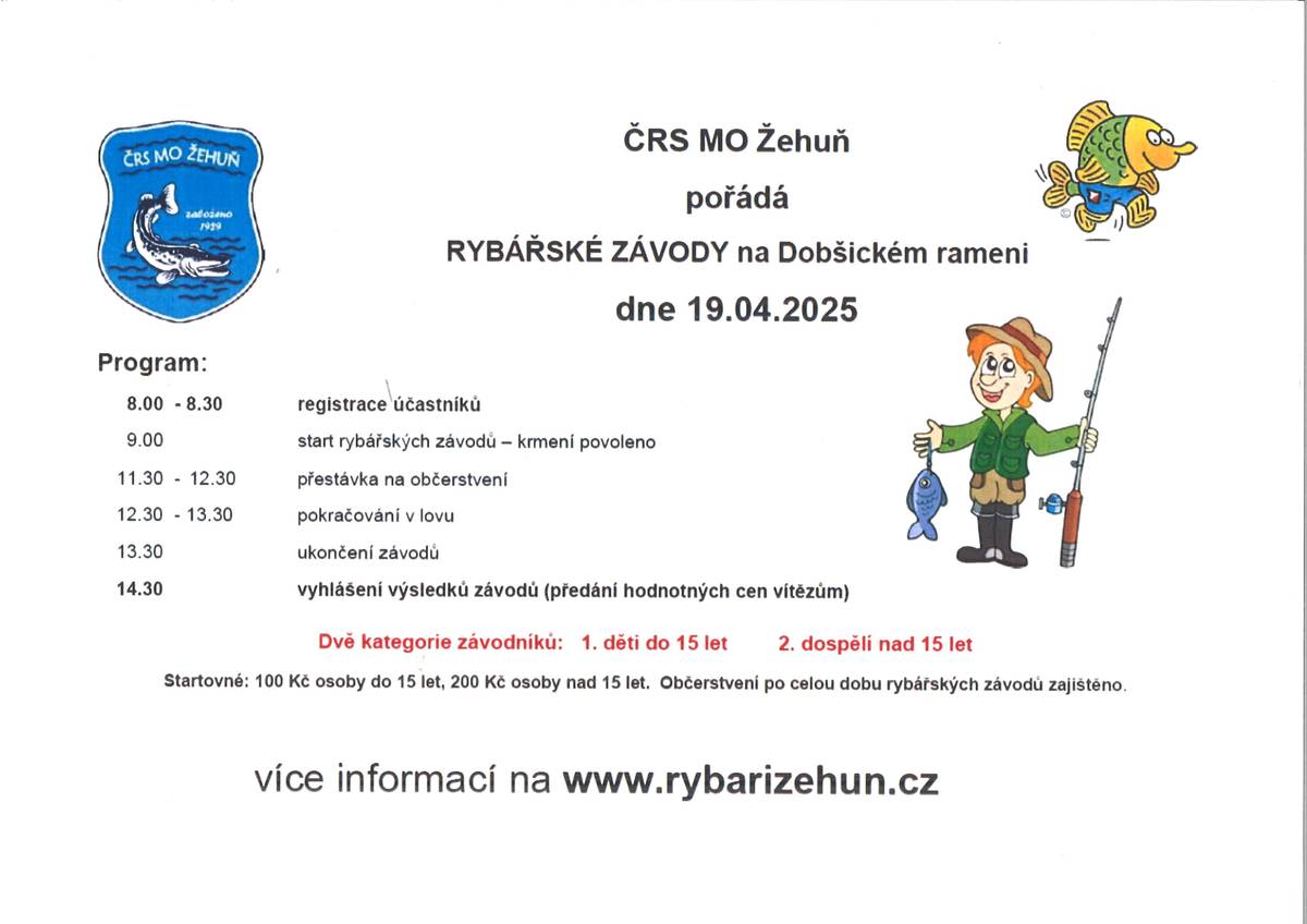 ČRS MO Žehuň pořádá RYBÁŘSKÉ ZÁVODY na Dobšickém rameni dne 19.4.2025 od 8.00 hod.