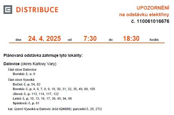 Upozorňujeme občany na rozsáhlou odstávku elektřiny dne 24. 4. 2025 - v části obce Dalovice, Vysoká i Všeborovice. Podrobné informace zde: oznameni-110061001797-cvn1tesd3ihm4rld9oa0 (1).pdf oznameni-110061016676-cvn1tdcd3ihm4rld9o3g (1).pdf