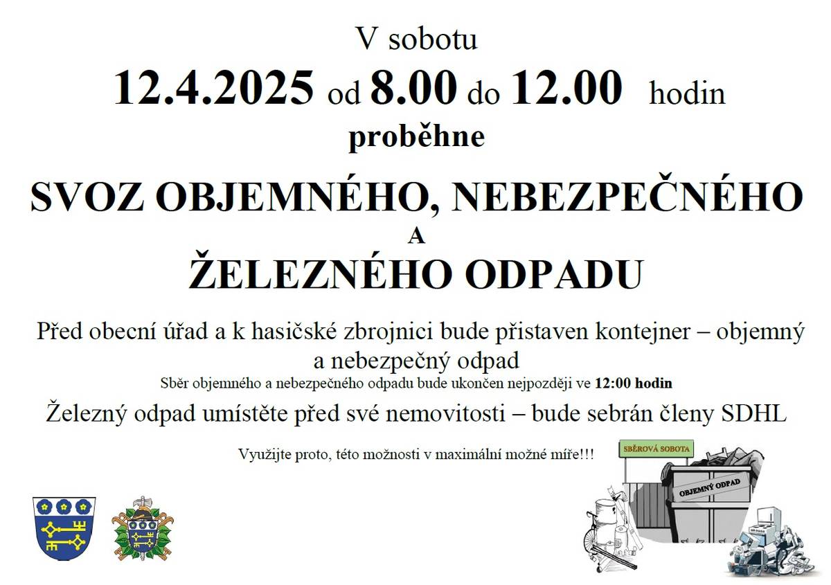 Obec Truskovice oznamuje svoz objemného a železného odpadu, který proběhne v sobotu 12.4.2025 od 8.00 do 12.00 hodin.