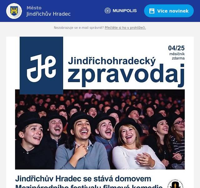 Vážené čtenářky, vážení čtenáři, zasíláme vám dubnové vydání Jindřichohradeckého zpravodaje. Zde si můžete zpravodaj přečíst přímo ve vašem emailu nebo v mobilní aplikaci Mobilní rozhlas. Přejeme vám hezký den. město Jindřichův Hradec
