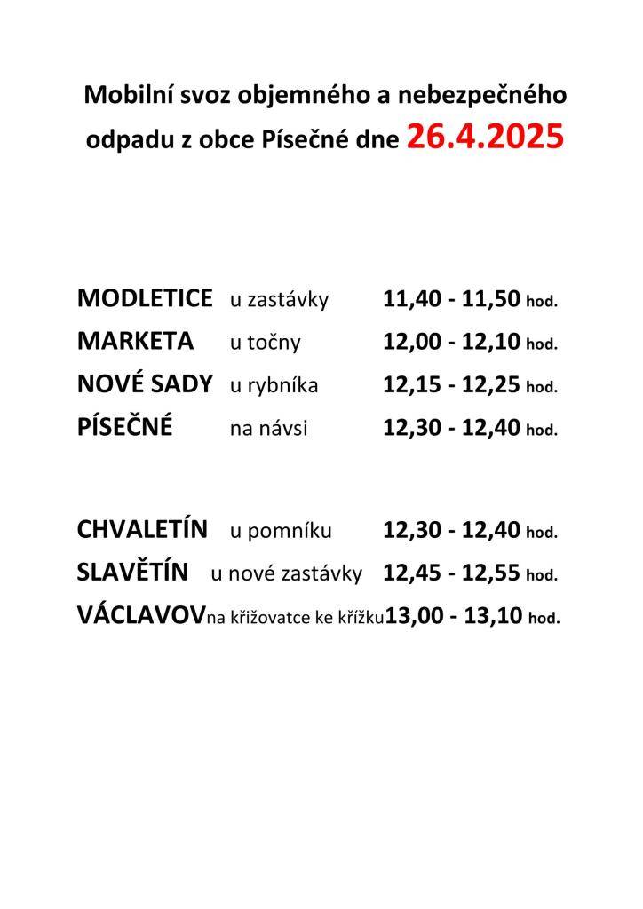 Dne 26.4. 2025  bude v Písečném a místních částech proveden mobilní svoz objemného a nebezpečného odpadu
