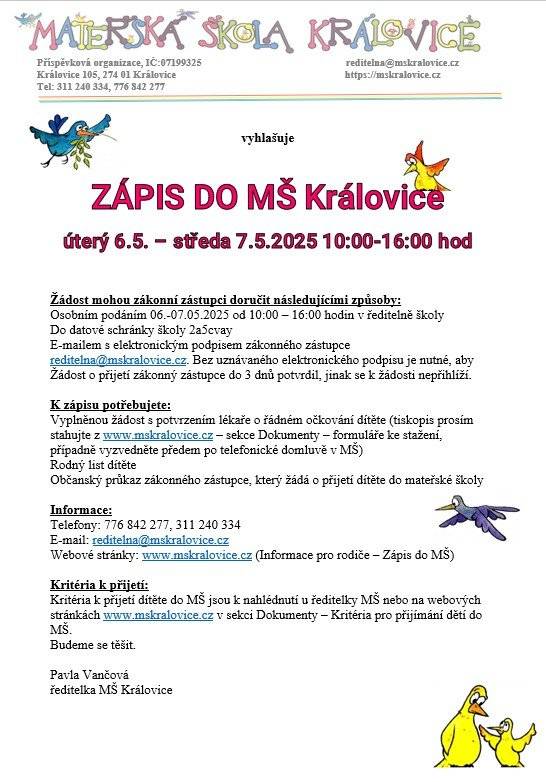 Zápis do Mateřské školy Královice se uskuteční ve dnech 6.-7.5.2025 od 10:00 do 16:00 hodin. více na https://mskralovice.cz/zapis-do-ms-2/