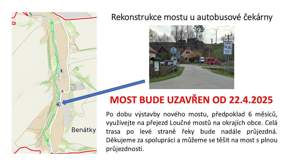 Od 22.4.2025 bude uzavřen most u autobusové čekárny a během 6. měsíců proběhne výstavba nového.