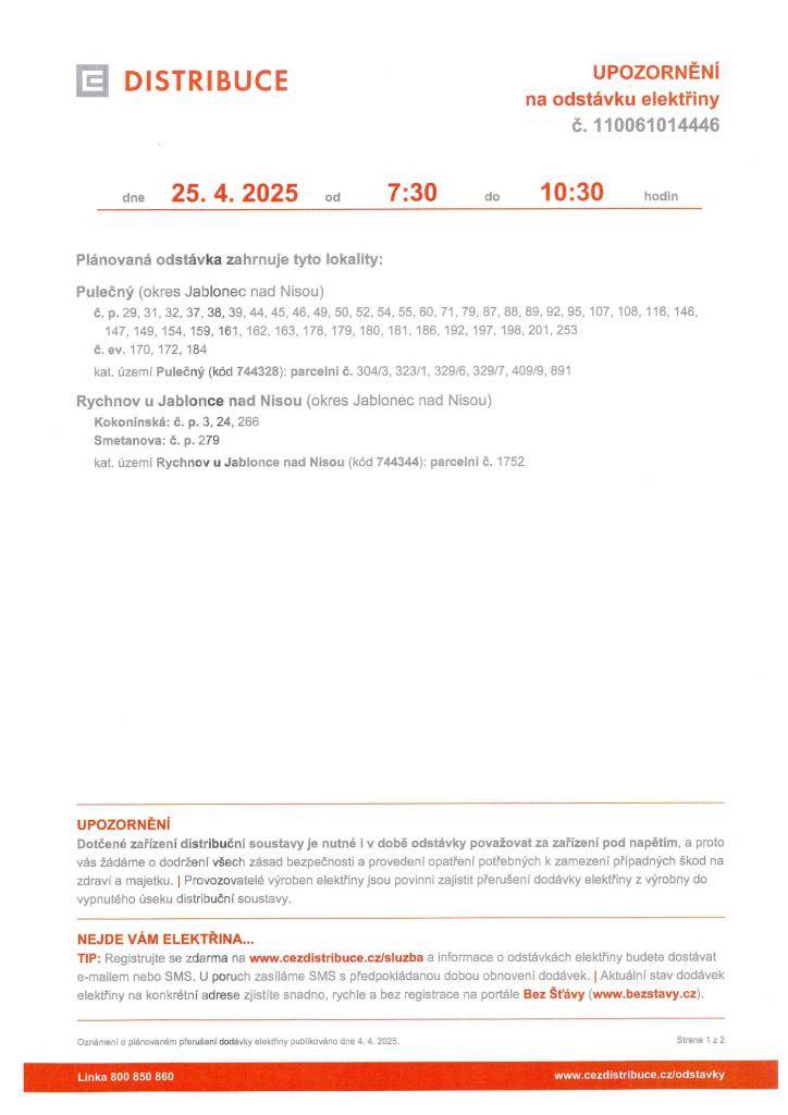 ČEZ Distribuce, a.s. upozorňuje na odstávku elektřiny v části obce Pulečný dne 25. 4. 2025 v době od 7.30 - 10.30 hodin    Viz příloha...