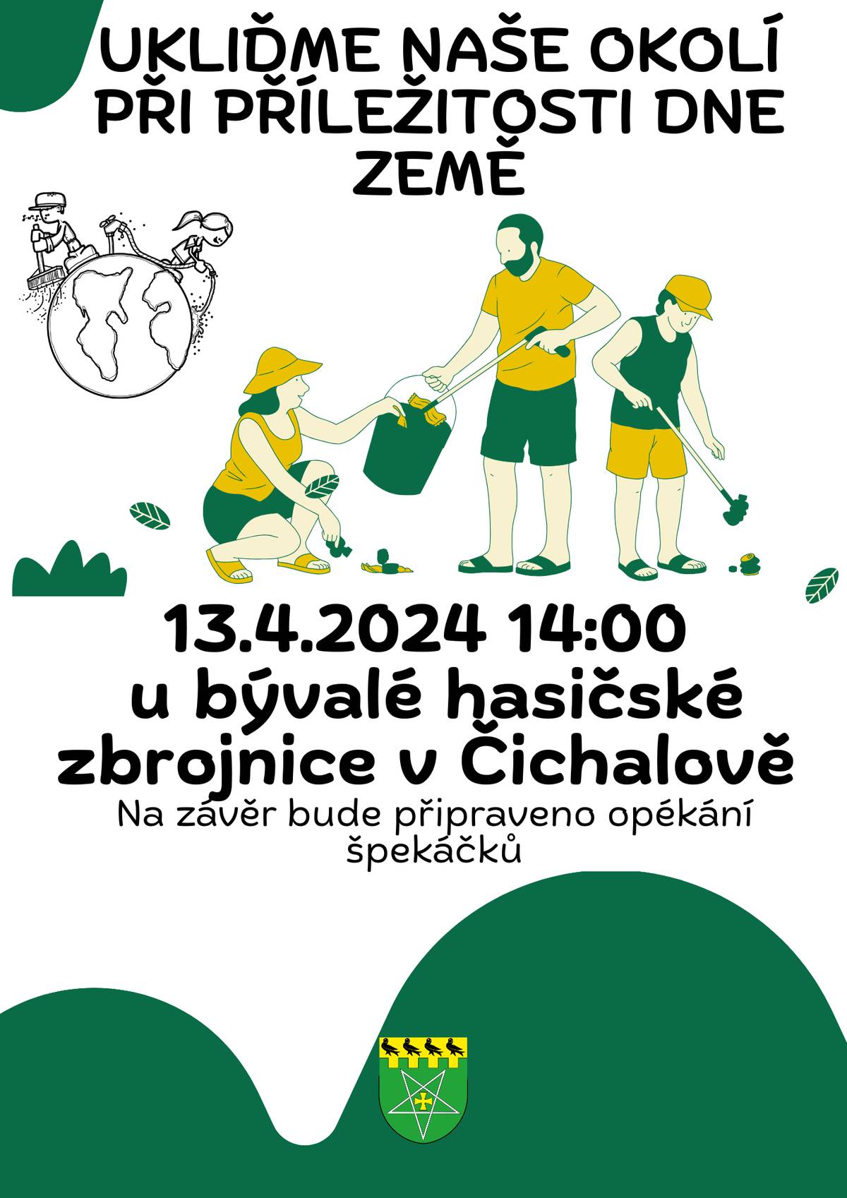Obec Čichalov zve na akci při příležitosti Dne Země - 13.4.2025. Na závěr bude připraveno posezení u táboráku. Těšíme se na příjemnou atmosféru.