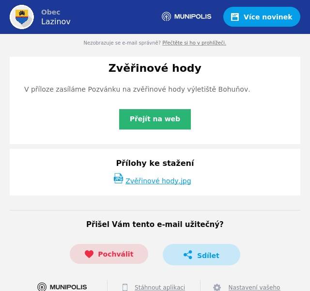 V příloze zasíláme Pozvánku na zvěřinové hody výletiště Bohuňov.