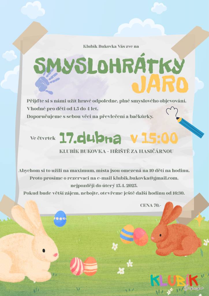 Klubík zve děti na Smyslohrátkty jaro. Více informací na plakátu.