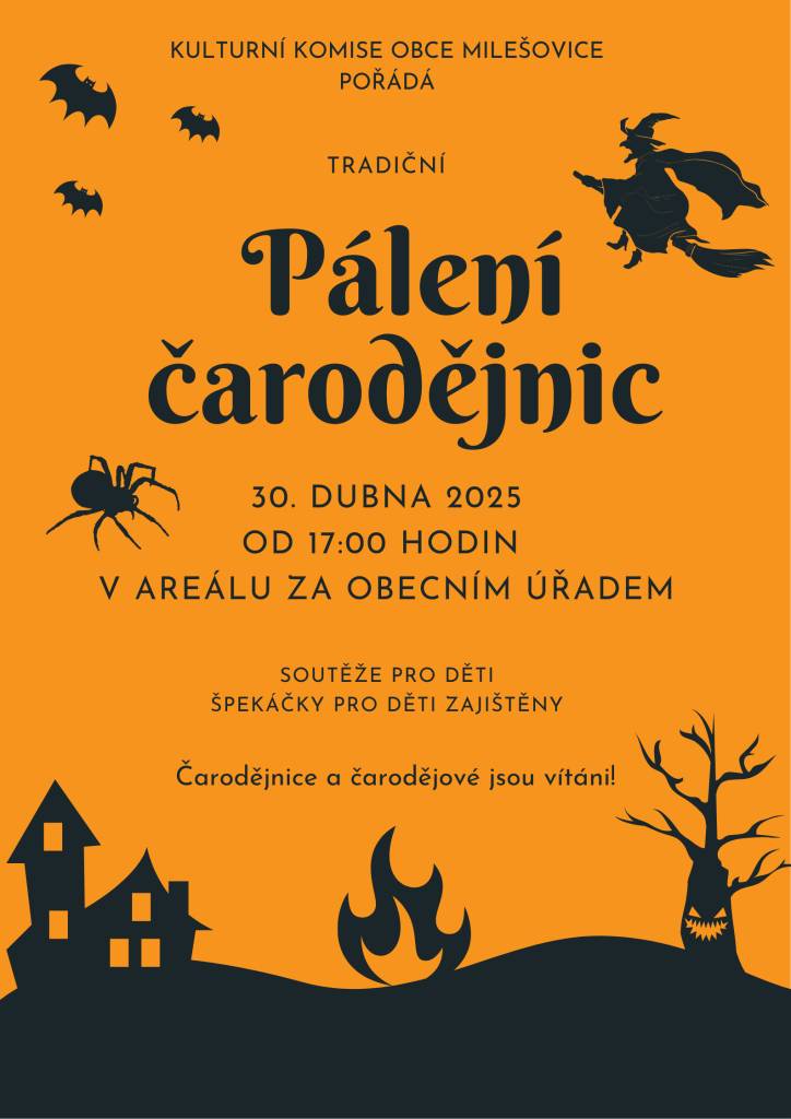 Kulturní komise obce Milešovice pořádá tradiční Pálení čarodějnic dne 30. 4. 2025.