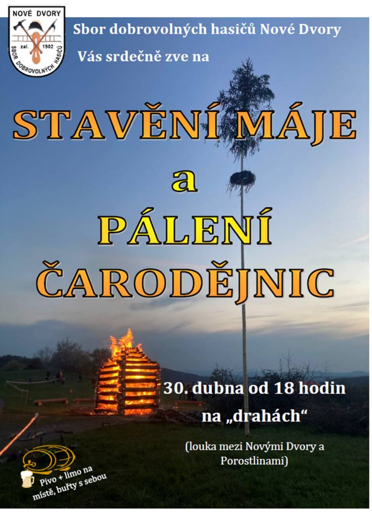 Občané jsou zváni na tradiční pálení čarodějnic, které se koná mezi Novými Dvory a Porostlinami. Akce začíná v 18 hodin. Přijďte oslavit tuto oblíbenou tradici s námi!