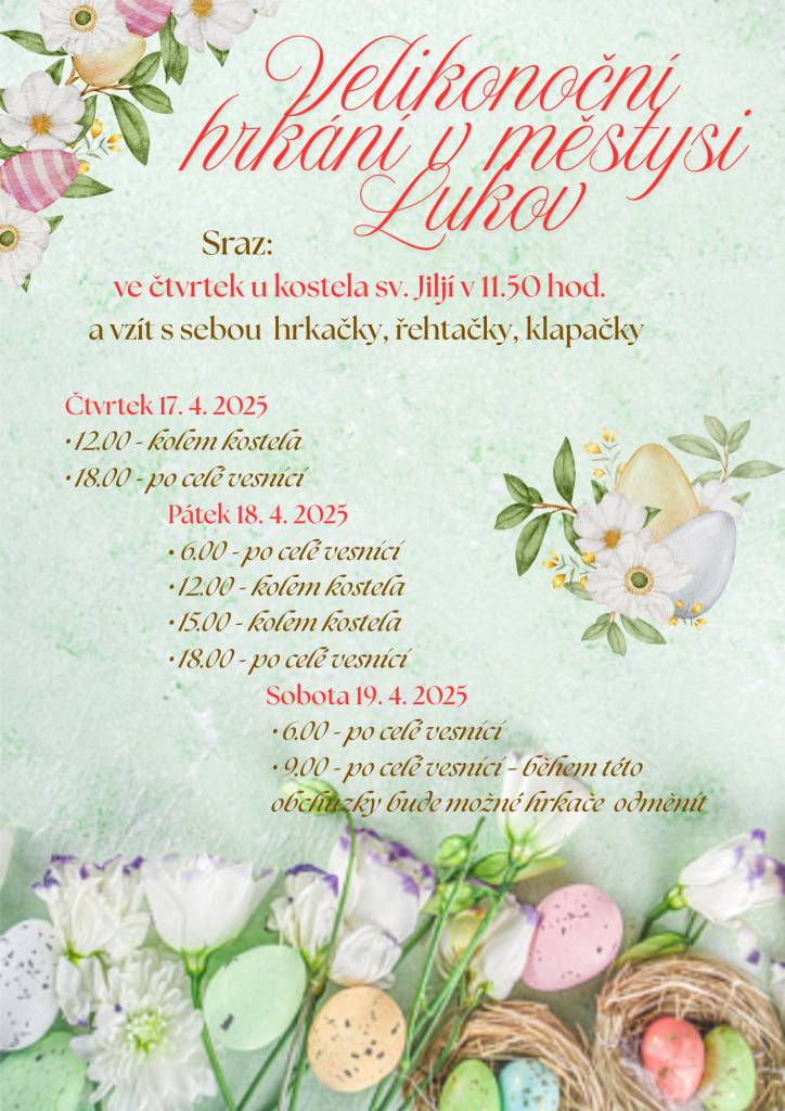 Vážení spoluobčané,  dovolujeme si Vás informovat o průběhu Velikonočního hrkání.   V sobotu 19. 4. 2025 od 9.00 hod. budou chlapci chodit po celé vesnici a bude je možné za jejich snahu odměnit.